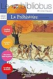 Le Bibliobus: Ce2 Livre De L'Eleve (LA Prehistoire) (French Edition) by 