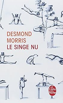 Le Singe Nu Desmond Morris Babelio
