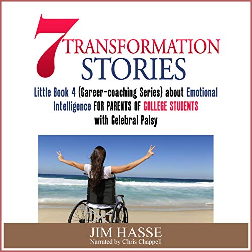 [B.E.S.T] 7 Transformation Stories: Little Book 4 (Career-coaching Series) About Emotional Intelligence for Pa [K.I.N.D.L.E]