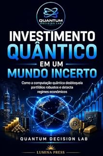 Livro Investimento quântico em um mundo incerto