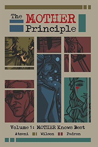 MOTHER Knows Best (The MOTHER Principle Book 1) by S. Atzeni