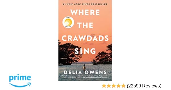 Amazoncom Where The Crawdads Sing 9780735219090 Delia - 