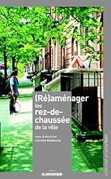 ( Ré)aménager les rez-de-chausséee de la ville
