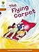 Oxford Reading Tree: Level 8: Stories: The Flying Carpet