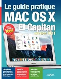 Le  guide pratique Mac OS X El Capitan