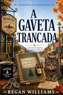 Livro A gaveta trancada (Os mistérios de Cedar Hollow Livro 1)