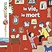La vie, la mort by 