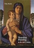 Venetian Painting in the Fifteenth Century : Jacopo, Gentile and Giovanni Bellini and Andrea Mantegna, , 1872501540