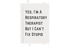 Respiratory Therapist Gifts: Blank Lined Journal Notebook, an Appreciation Thank You and Funny Gift for Respiratory Therapist