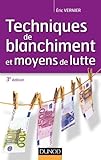 Techniques de blanchiment et moyens de lutte - 3Ã¨me Ã©dition by 