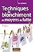 Techniques de blanchiment et moyens de lutte - 3Ã¨me Ã©dition by 