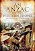 An Anzac on the Western Front: The Personal Recollections of an Australian Infantryman from 1916 to by H.R. Williams