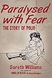Cover of Paralysed with Fear: The Story of Polio
