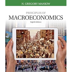 Principles of Macroeconomics (Mankiw's Principles of Economics)