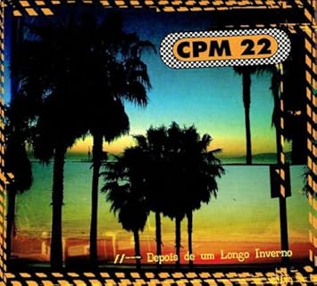 do cd cpm 22 depois de um longo inverno