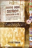 Heme aquí, Señor, envíame a mí (Spanish Edition)