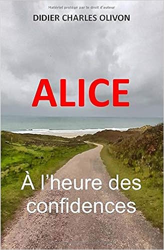 couverture de : Alice a l'heure des confidences