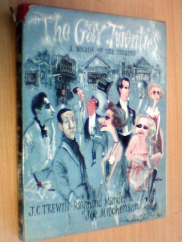 The Gay Twenties: A Decade of the Theatre
