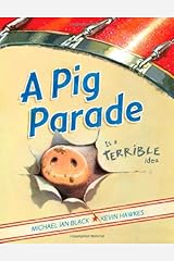 A Pig Parade Is a Terrible Idea