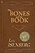The Bones and the Book by 
