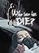 Who Saw Her Die?