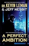 A Perfect Ambition (The Worthington Destiny Book #1): A Novel