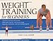 Weight Training for Beginners by Tony Gallagher