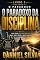 Livro o Paradoxo Da Disciplina: Por Que a Constância Vale Mais Que a Motivação