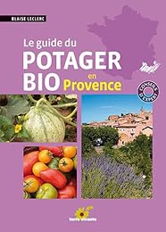 Le  guide du potager bio en Provence