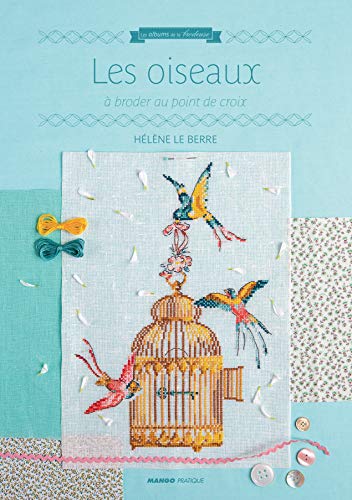 Les oiseaux by HÃƒÂ©lÃƒÂ¨ne Le Berre (Hardcover)