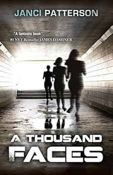 A Thousand Faces: A Shapeshifter Thriller by [Patterson, Janci]