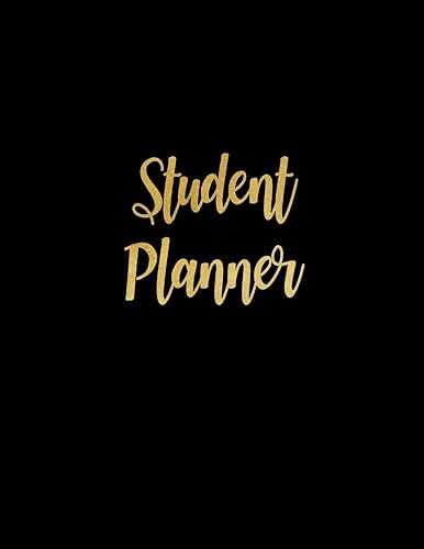 Download Student Planner: Black & Gold Minimalist Organizer for College Students, Study Session Planner, Exam Tracker, Undated School Calendar, Large Journal PDF