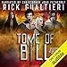The Tome of Bill Series: Books 5-8: Goddamned Freaky Monsters, Half A Prayer, The Wicked Dead, The L by
