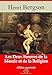 Les Deux Sources de la morale et de la religion - suivi d'annexes: Nouvelle édition 2019 (French Ed by Henri Bergson