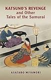 Katsuno's Revenge and Other Tales of the Samurai cover