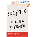 Skeptic: Viewing the World with a Rational Eye