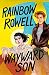 Wayward Son (Simon Snow Series) by Rainbow Rowell