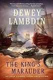 The King's Marauder: An Alan Lewrie Naval Adventure (Alan Lewrie Naval Adventures Book 20)