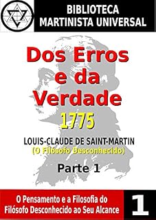 Livro Dos Erros e da Verdade Parte 1: Ou os homens convidados novamente ao princípio universal da ciência