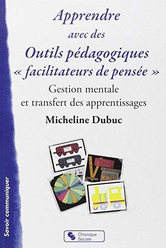 Apprendre avec des outils pédagogiques facilitateurs de pensée