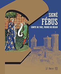 Signé Fébus