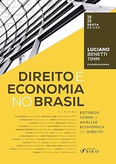 Livro Direito e Economia no Brasil - Estudos Sobre a Análise Econômica do Direito - 6ª ED - 2025