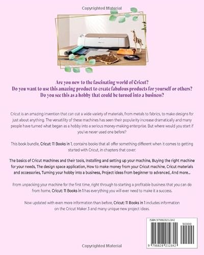 Cricut: 11 Books in The Ultimate Step-By-Step Guide to