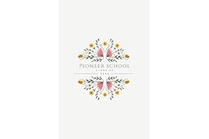 Pioneer School Class of: JW Notebook and Pioneer School Gift | Best Life Ever Journal for Note Taking | 100 Pages 6x9 in