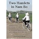 Two Hamlets in Nam Bo: Memoirs of Life in Vietnam Throught Japanese Occupation, the French and American Wars and Communist Rule, 1940-1986