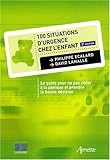 Image de 100 Situations d'urgence chez l'enfant (French Edition)