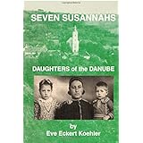 Seven Sussanahs: Daughters of the Danube