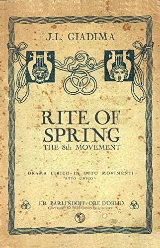 Rite of Spring, the 8th Movement (Ore d'Oblio Vol. 2) (Italian Edition)