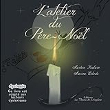 L'atelier du Père Noël (French Edition) by Martine Poulain, Marina Céleste