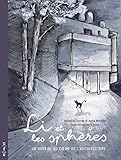 Li et les sphères - Nouvelle collection jeunesse: Un voyage au cœur de l'architecture (French Edit by 